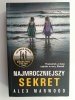 NAJMROCZNIEJSZY SEKRET - Alex Marwood